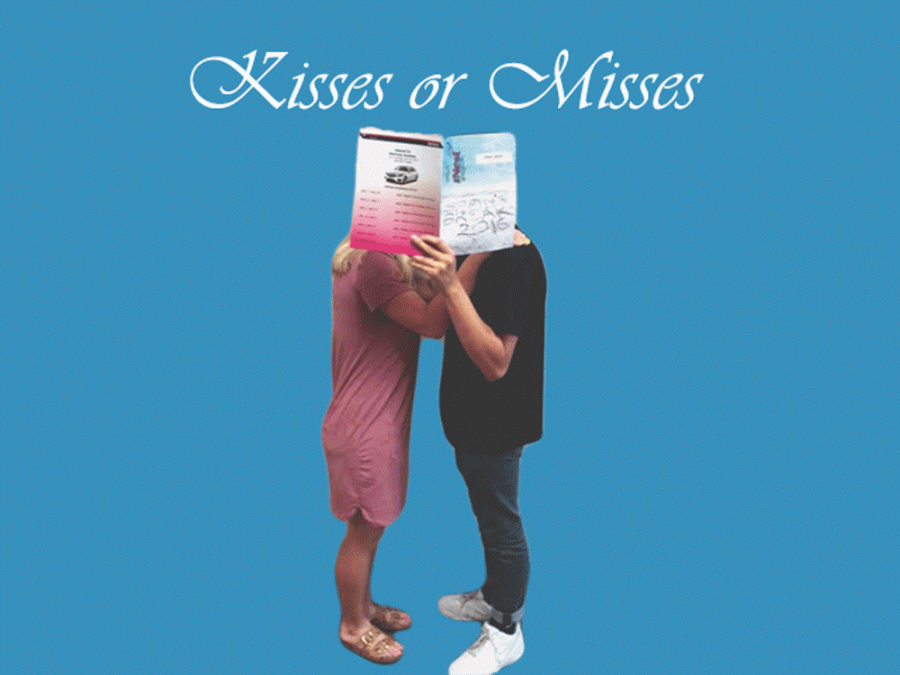 Kisses+or+Misses